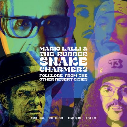 Mario Lalli & The Rubber Snake Charmers